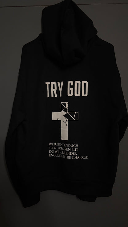 Try God Hoodie